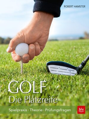 cover image of Golf. Die Platzreife